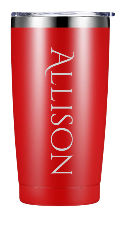 Custom engraved with your name 20 oz. Tapered Cup